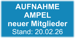 AUFNAHME AMPEL neuer MitgliederStand: 20.02.26