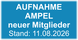 AUFNAHME AMPEL neuer MitgliederStand: 11.08.2026